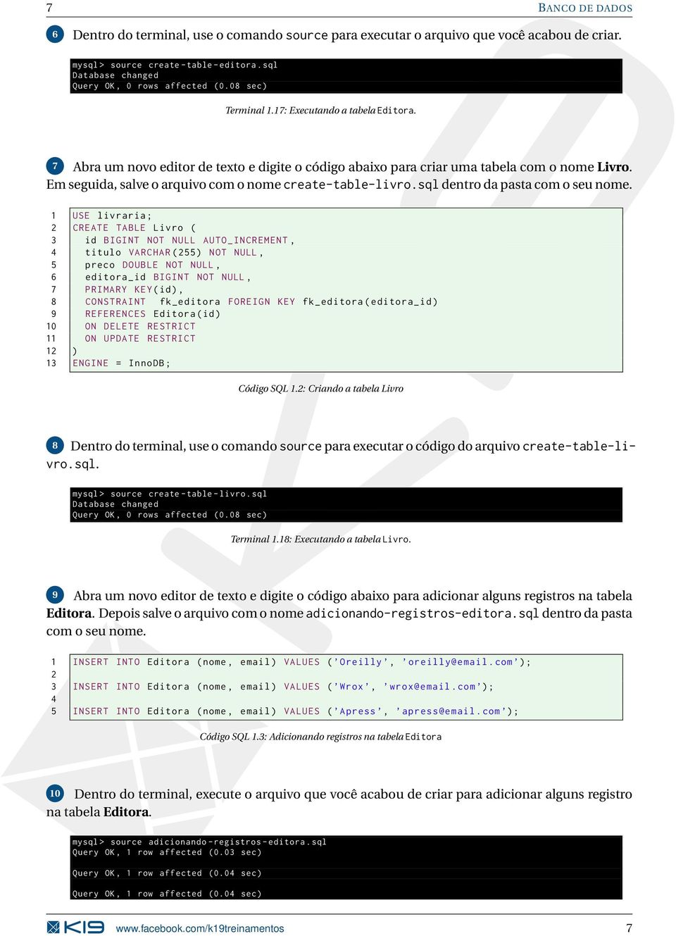 Em seguida, salve o arquivo com o nome create-table-livro.sql dentro da pasta com o seu nome.