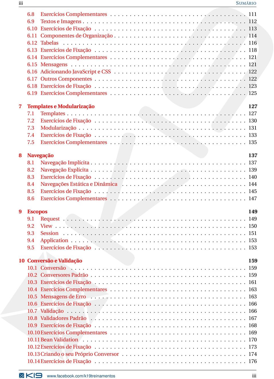 14 Exercícios Complementares................................... 121 6.15 Mensagens............................................. 121 6.16 Adicionando JavaScript e CSS.................................. 122 6.