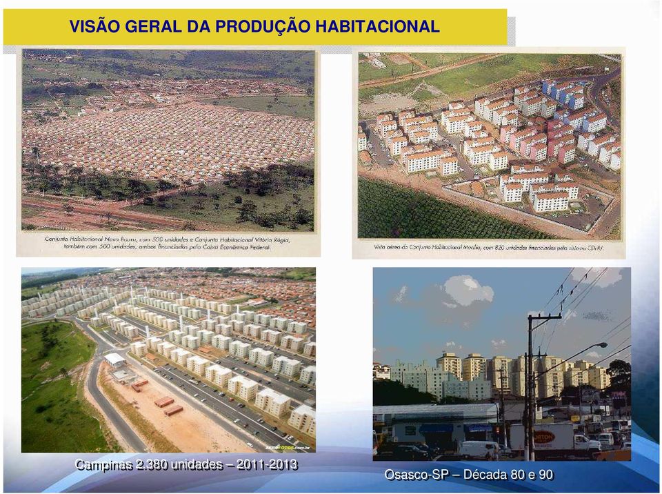 380 unidades 2011-2013