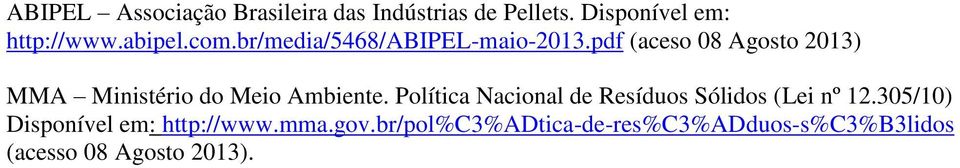 pdf (aceso 08 Agosto 2013) MMA Ministério do Meio Ambiente.