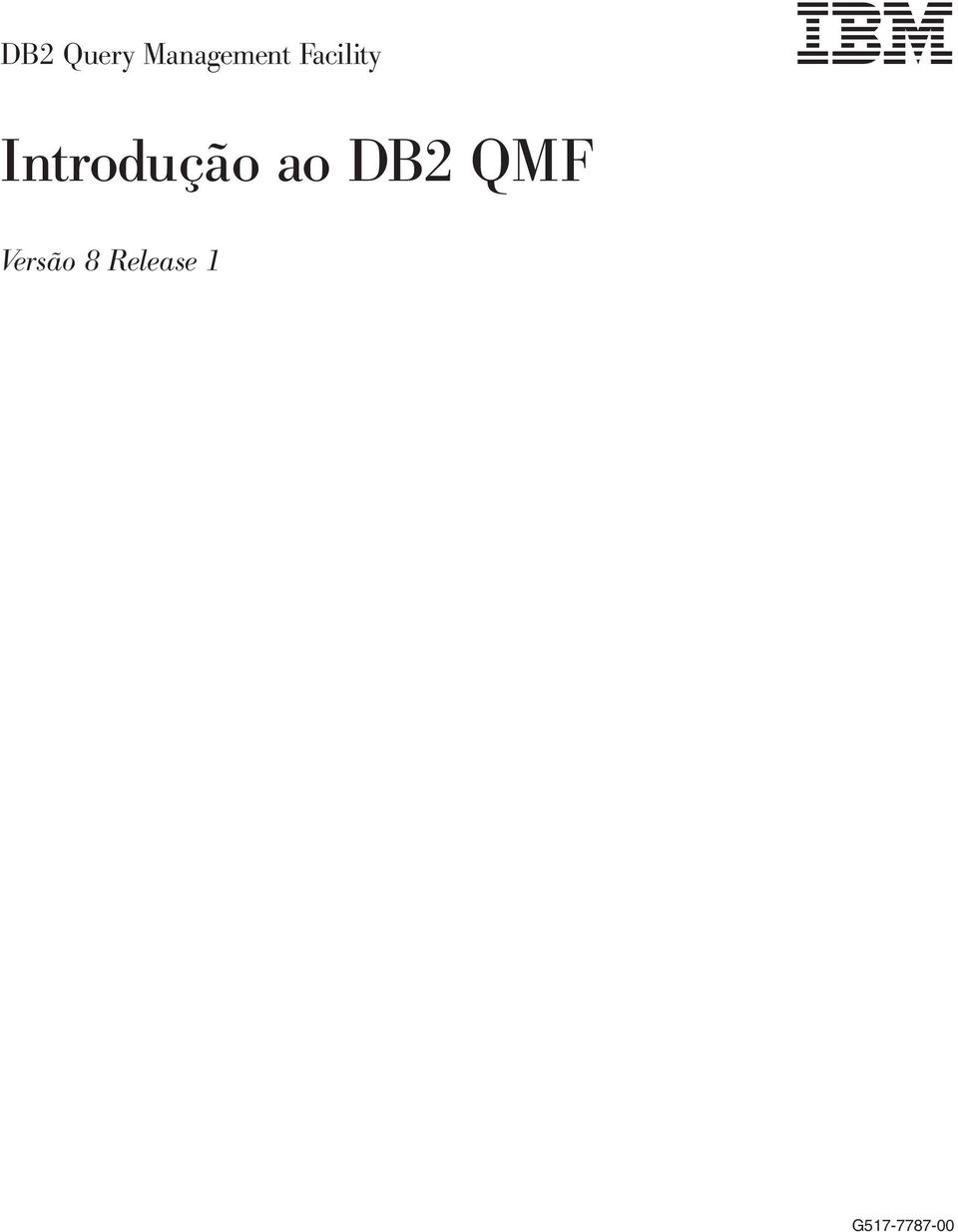 ao DB2 QMF Versão 8
