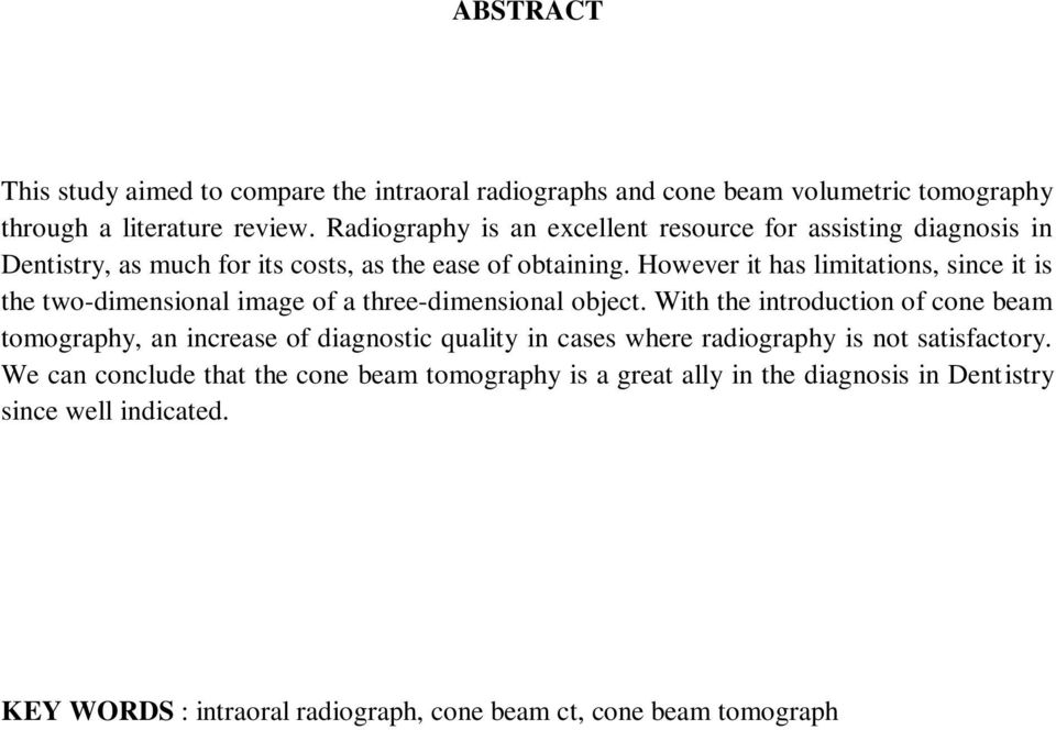 However it has limitations, since it is the two-dimensional image of a three-dimensional object.