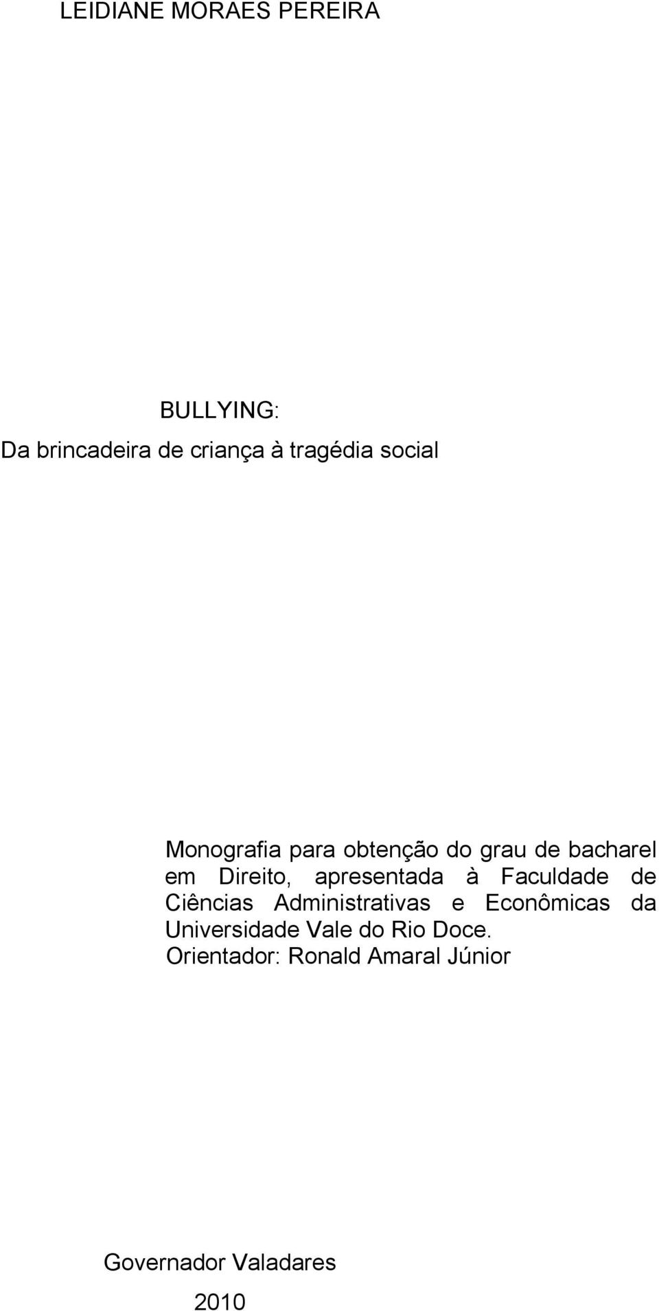 apresentada à Faculdade de Ciências Administrativas e Econômicas da