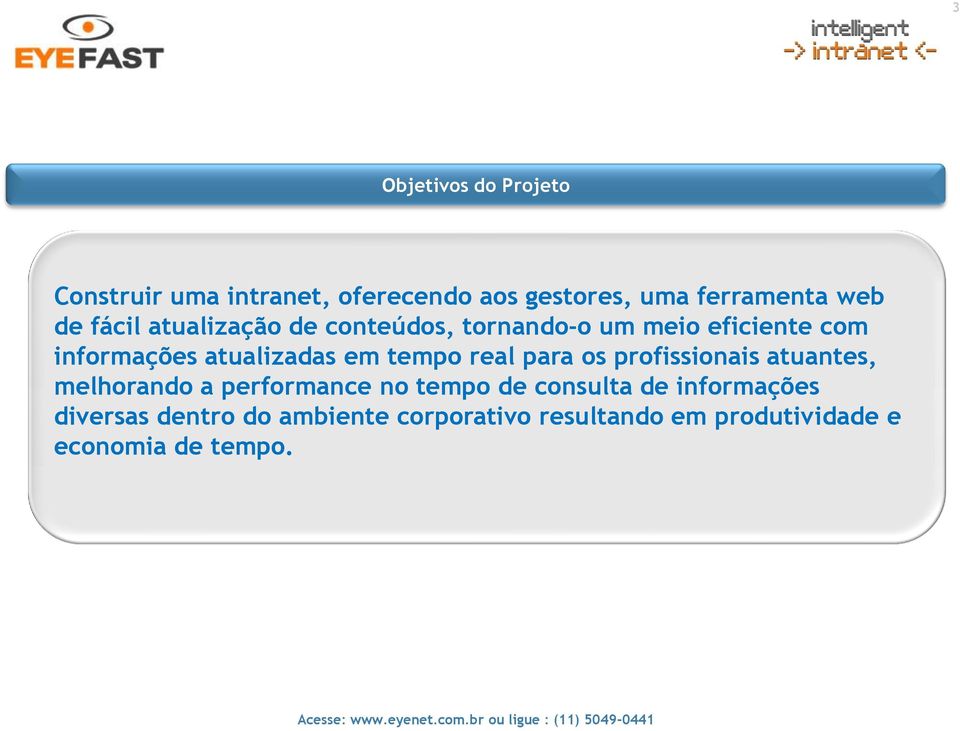 tempo real para os profissionais atuantes, melhorando a performance no tempo de consulta de