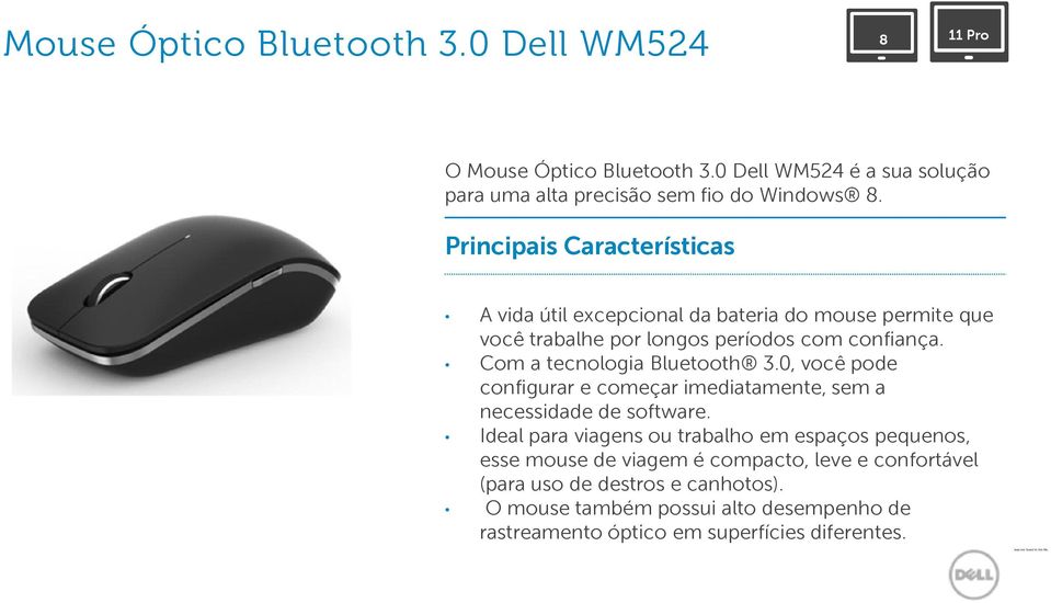 A vida útil excepcional da bateria do mouse permite que você trabalhe por longos períodos com confiança. Com a tecnologia Bluetooth 3.
