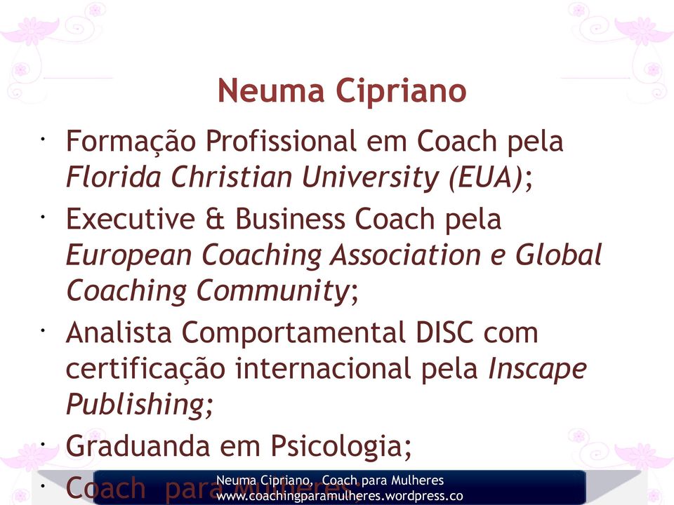 Association e Global Coaching Community; Analista Comportamental DISC com