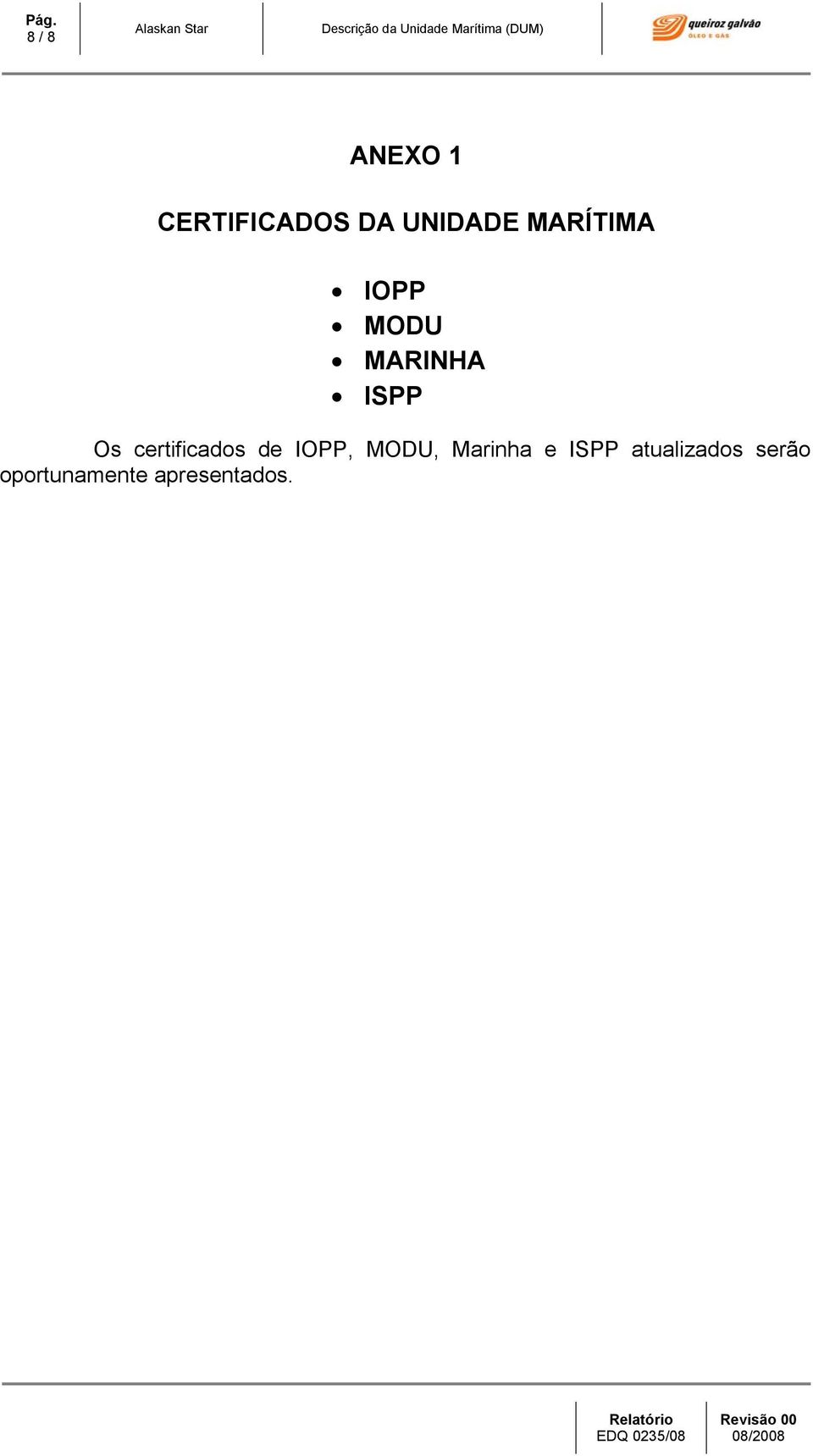 MARINHA ISPP Os certificados de IOPP, MODU,