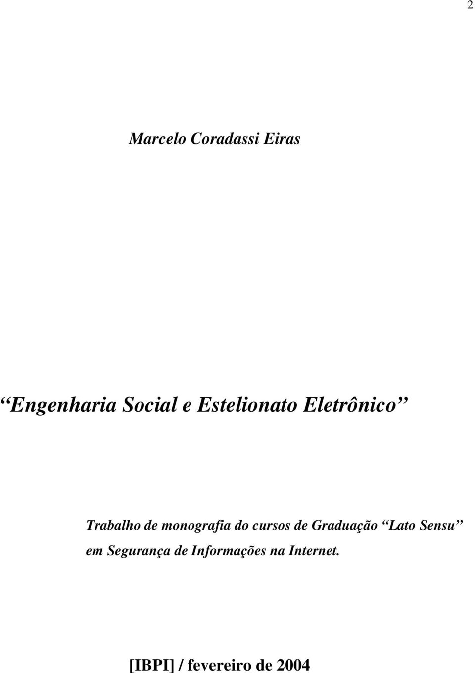 cursos de Graduação Lato Sensu em Segurança de