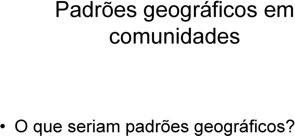 comunidades O