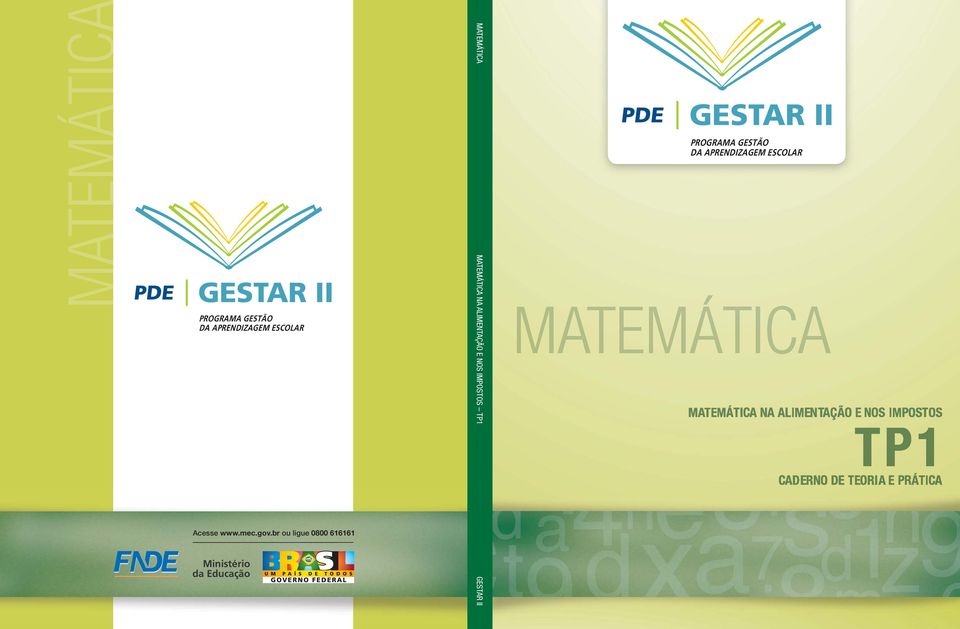 br ou ligue 0800 616161 Ministério da Educação MATEMÁTICA