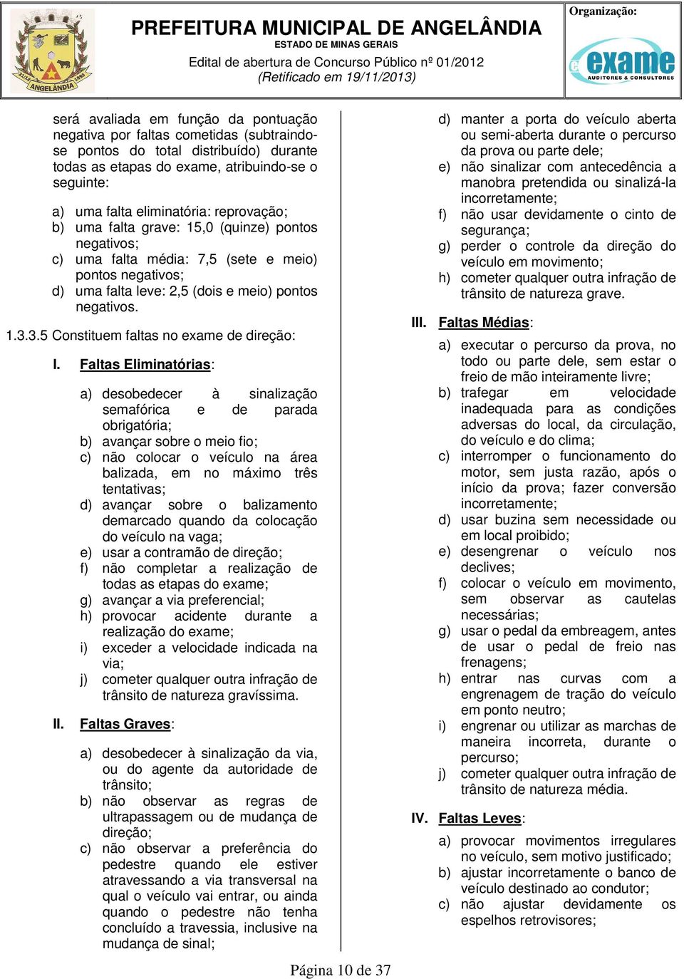 3.5 Constituem faltas no exame de direção: I. Faltas Eliminatórias: II.