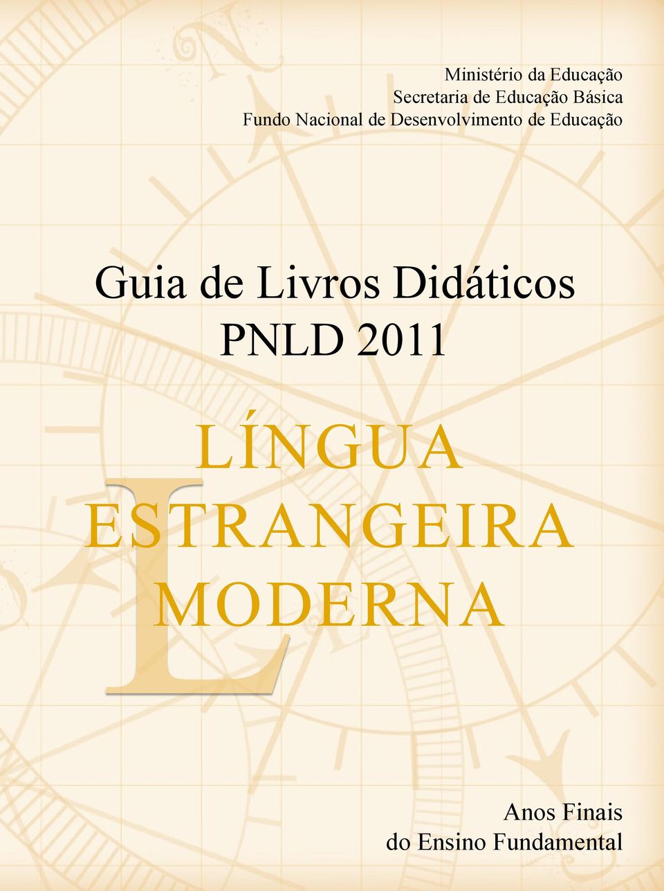 Educação Guia de Livros Didáticos PNLD 2011