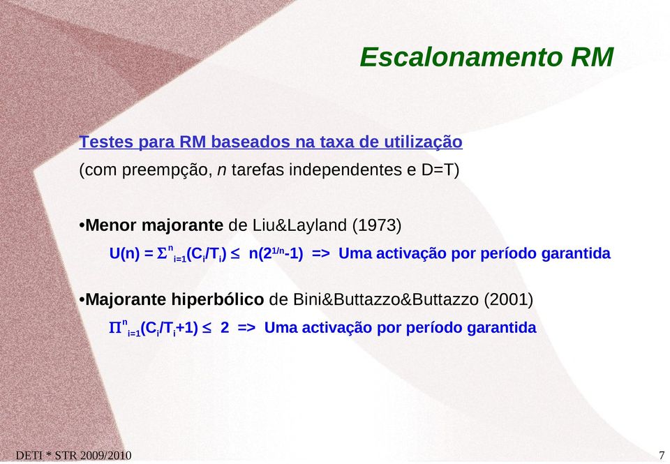 n(21/n -1) => Uma activação por período garantida Majorante hiperbólico de