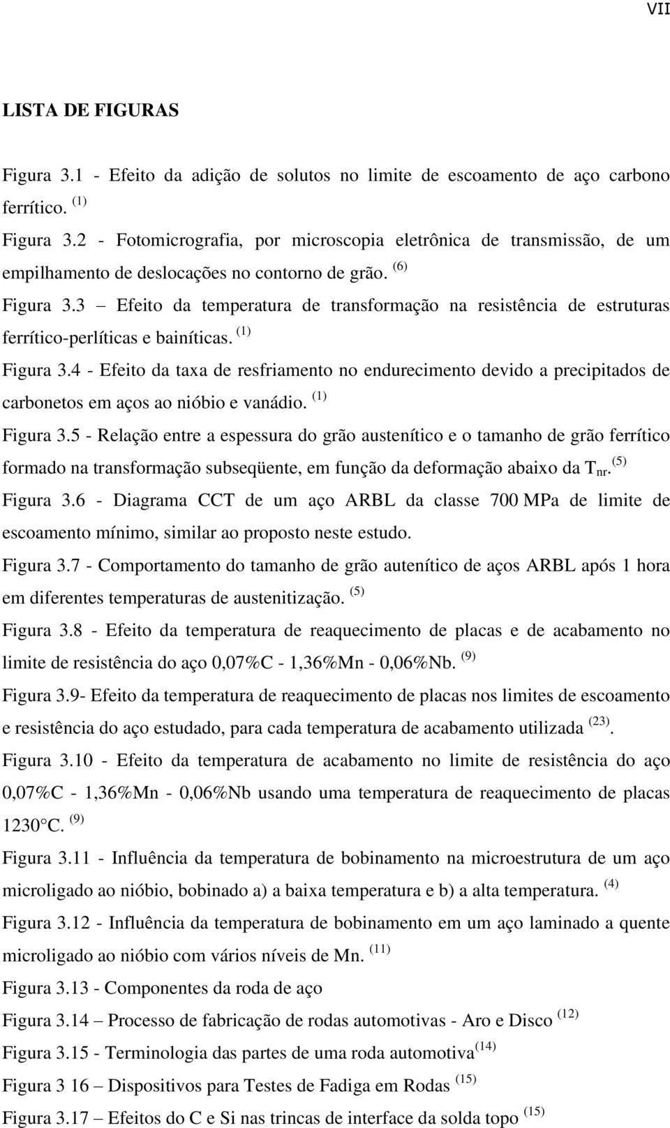 3 Efeito da temperatura de transformação na resistência de estruturas ferrítico-perlíticas e bainíticas. (1) Figura 3.