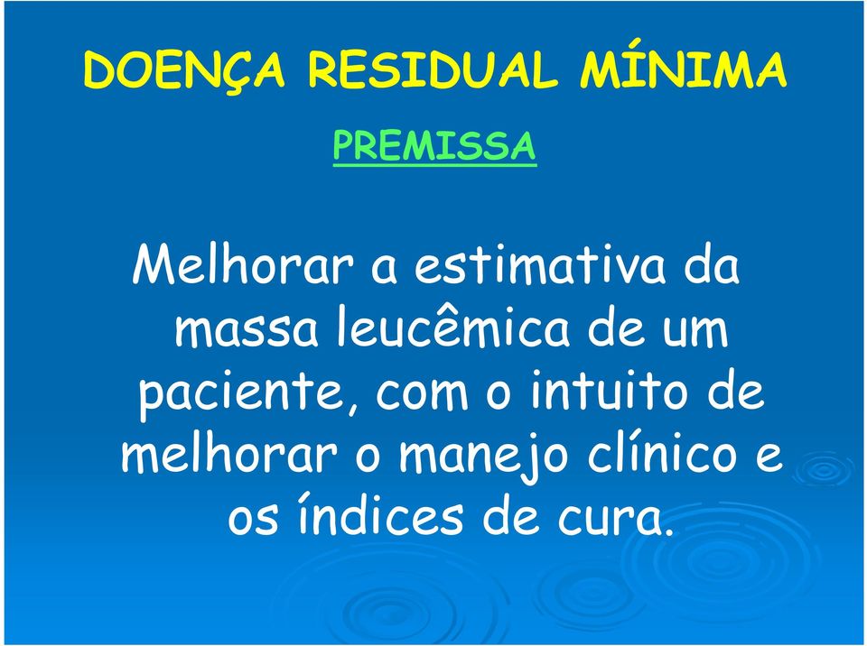 leucêmica de um paciente, com o