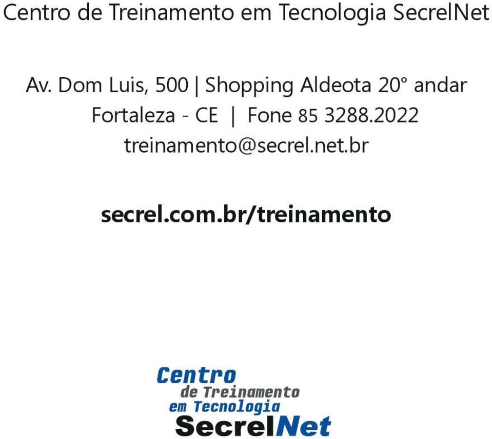 Dom Luis, 500 Shopping Aldeota 20 andar