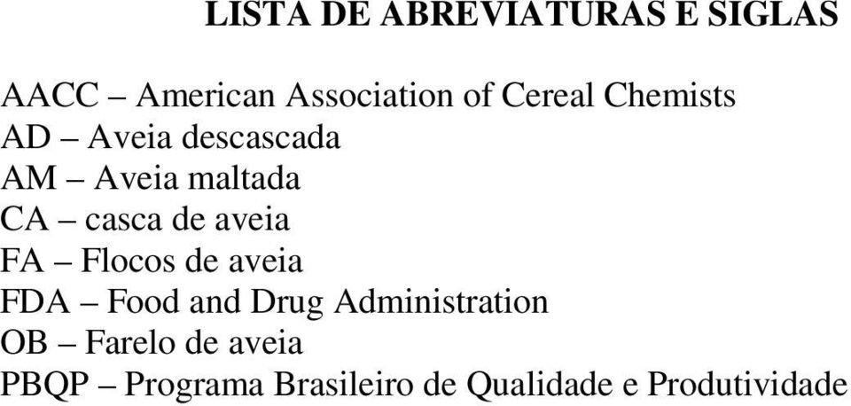 de aveia FA Flocos de aveia FDA Food and Drug Administration OB