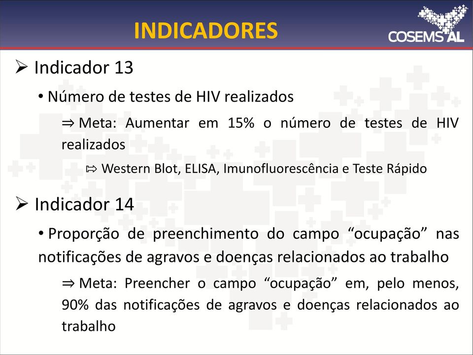 preenchimento do campo ocupação nas notificações de agravos e doenças relacionados ao trabalho Meta: