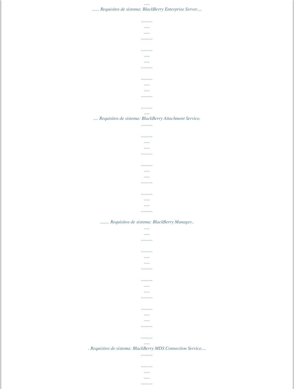 ... Requisitos de sistema: BlackBerry Manager.