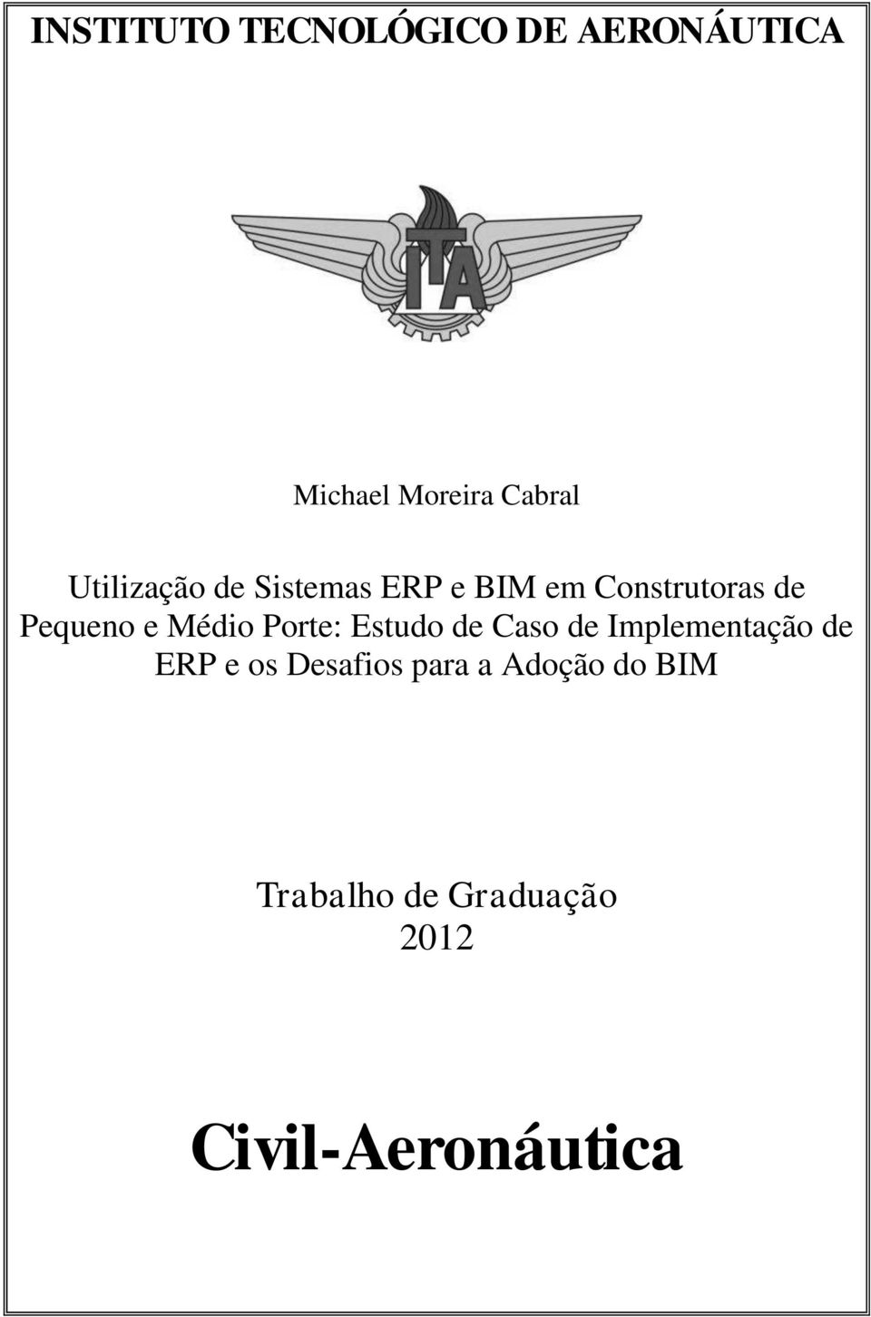 Médio Porte: Estudo de Caso de Implementação de ERP e os