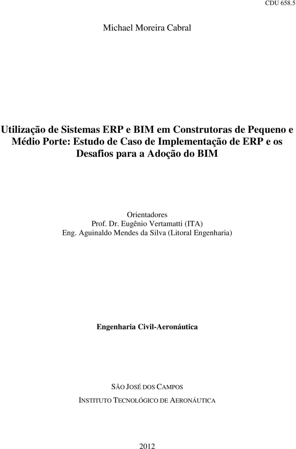 Porte: Estudo de Caso de Implementação de ERP e os Desafios para a Adoção do BIM