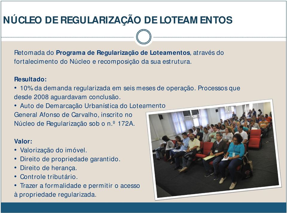 Auto de Demarcação Urbanística do Loteamento General Afonso de Carvalho, inscrito no Núcleo de Regularização sob o n.º 172A.