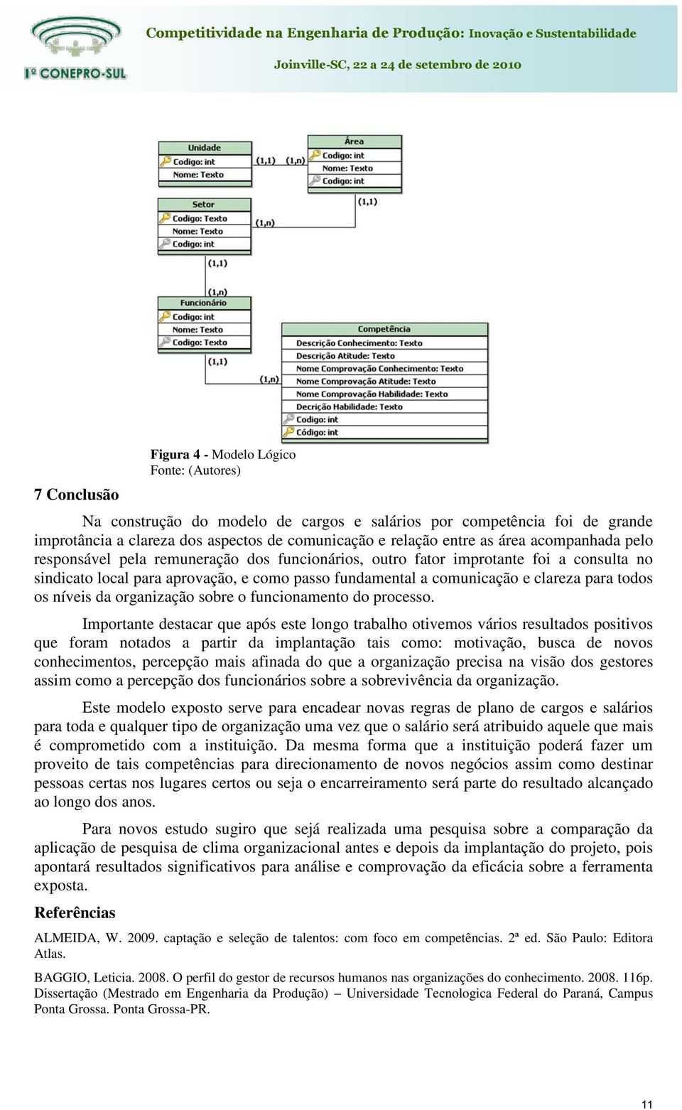 funcionamento do processo.