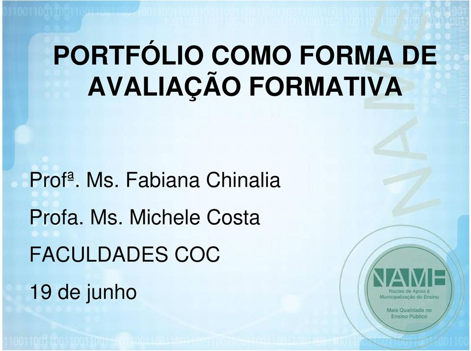 Fabiana Chinalia Profa. Ms.