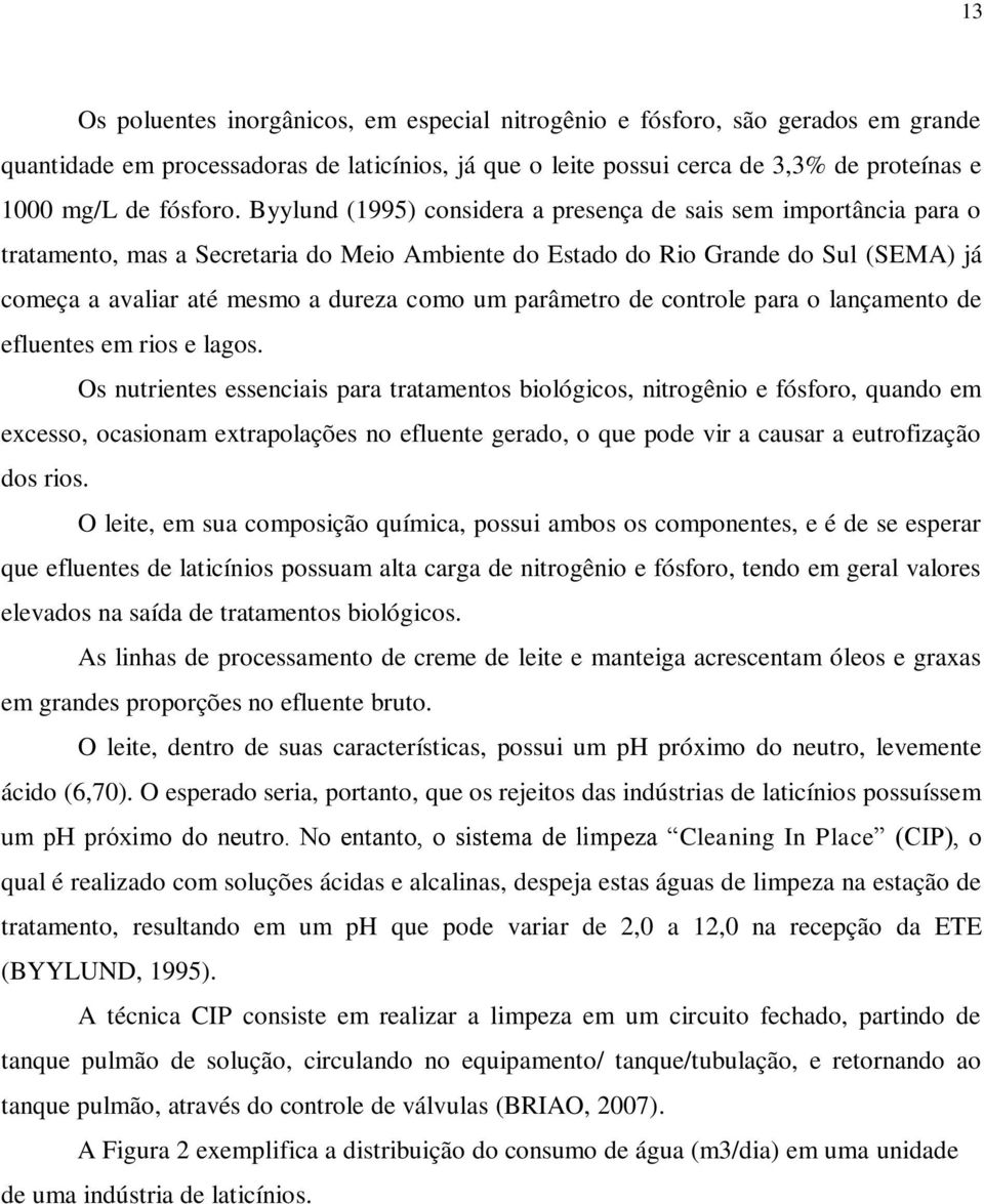 parâmetro de controle para o lançamento de efluentes em rios e lagos.