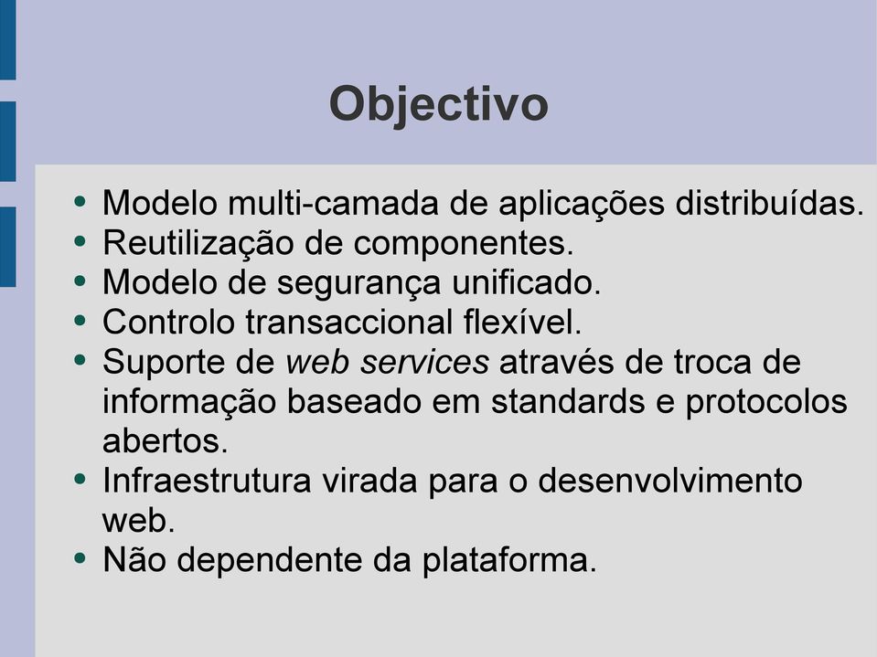 Controlo transaccional flexível.