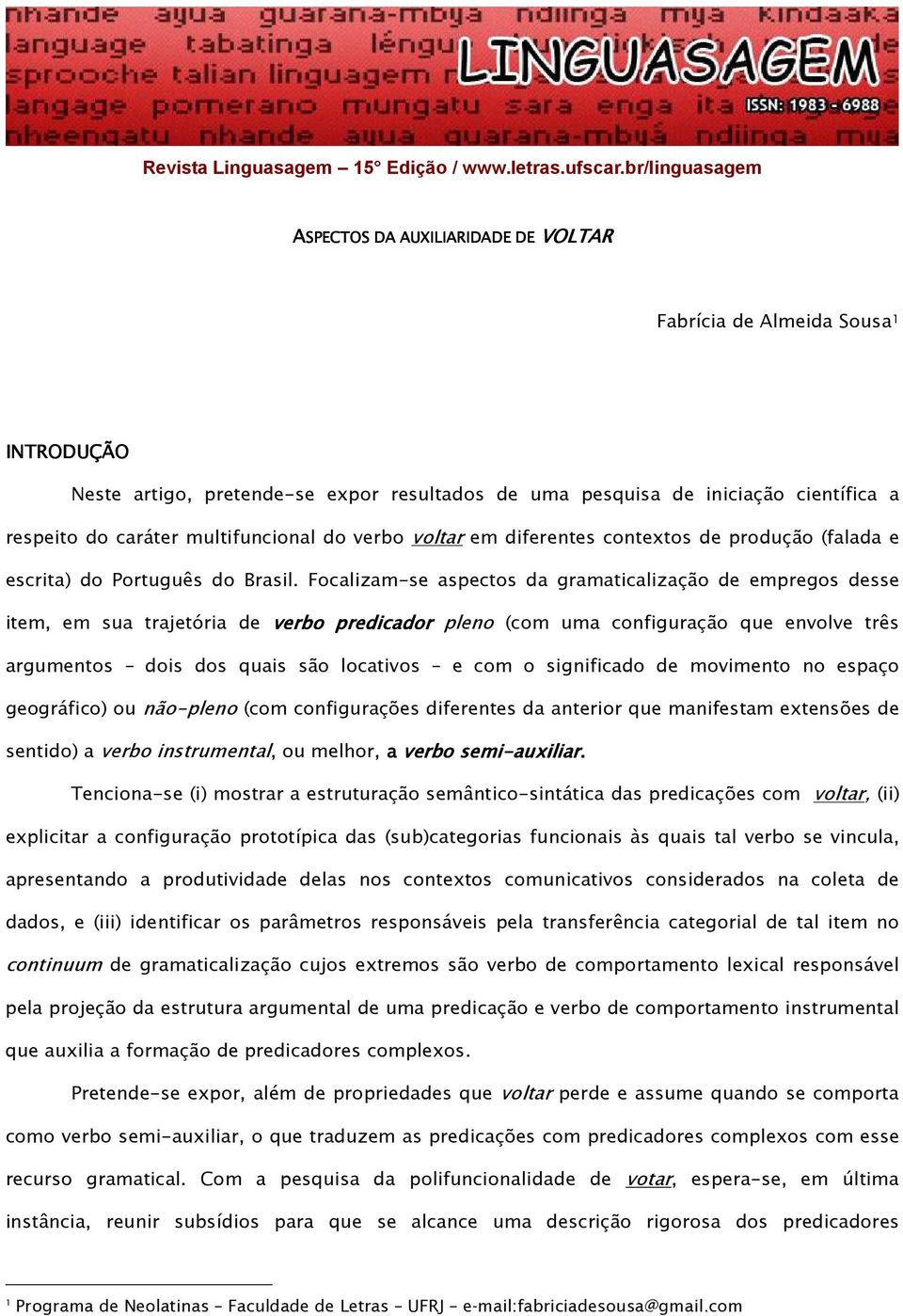 caráter multifuncional do verbo voltar em diferentes contextos de produção (falada e escrita) do Português do Brasil.