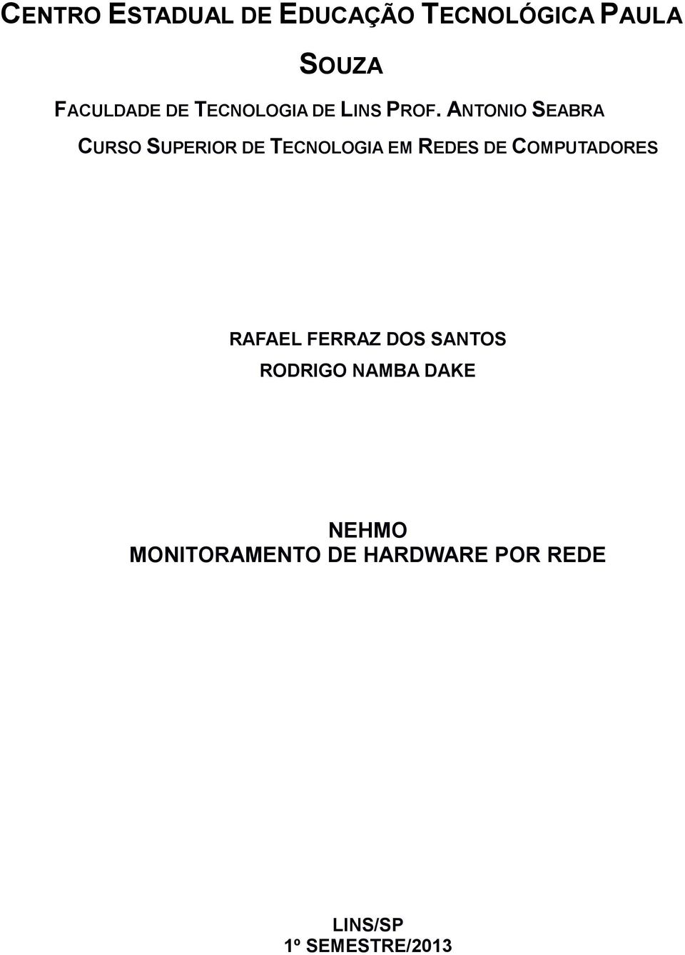 ANTONIO SEABRA CURSO SUPERIOR DE TECNOLOGIA EM REDES DE