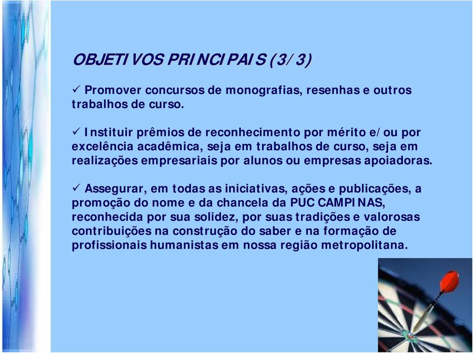 empresariais por alunos ou empresas apoiadoras.