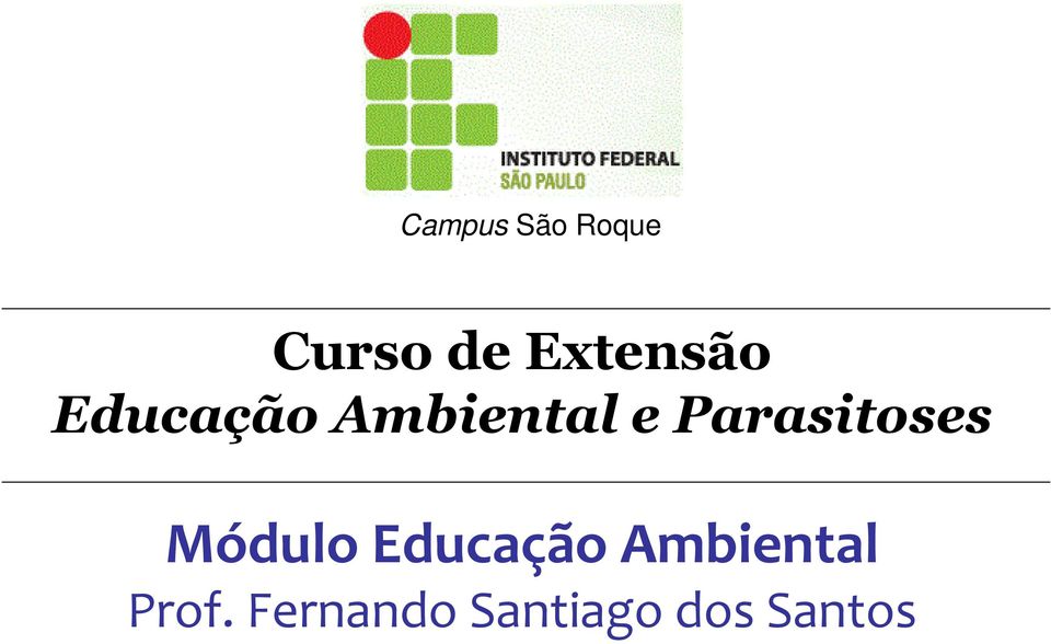 Parasitoses Módulo Educação