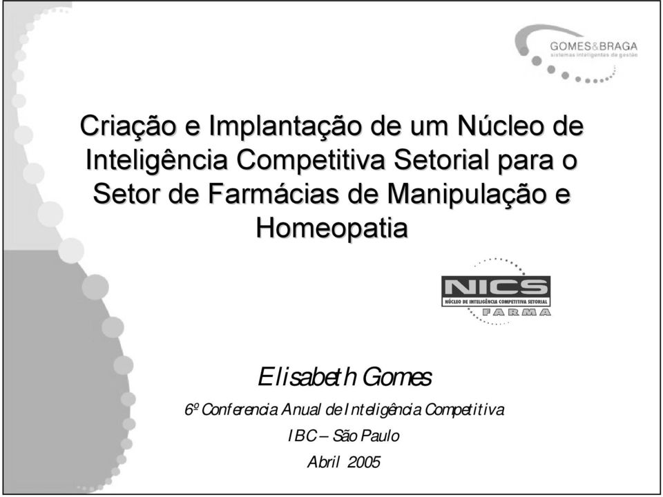 Manipulação e Homeopatia Elisabeth Gomes 6º