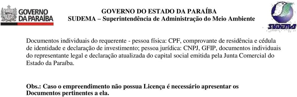 representante legal e declaração atualizada do capital social emitida pela Junta Comercial do Estado