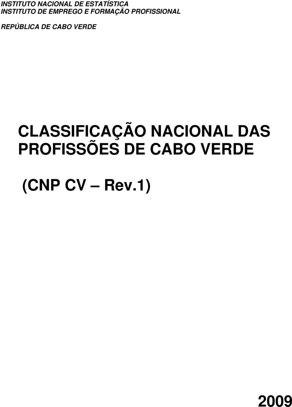 REPÚBLICA DE CABO VERDE CLASSIFICAÇÃO
