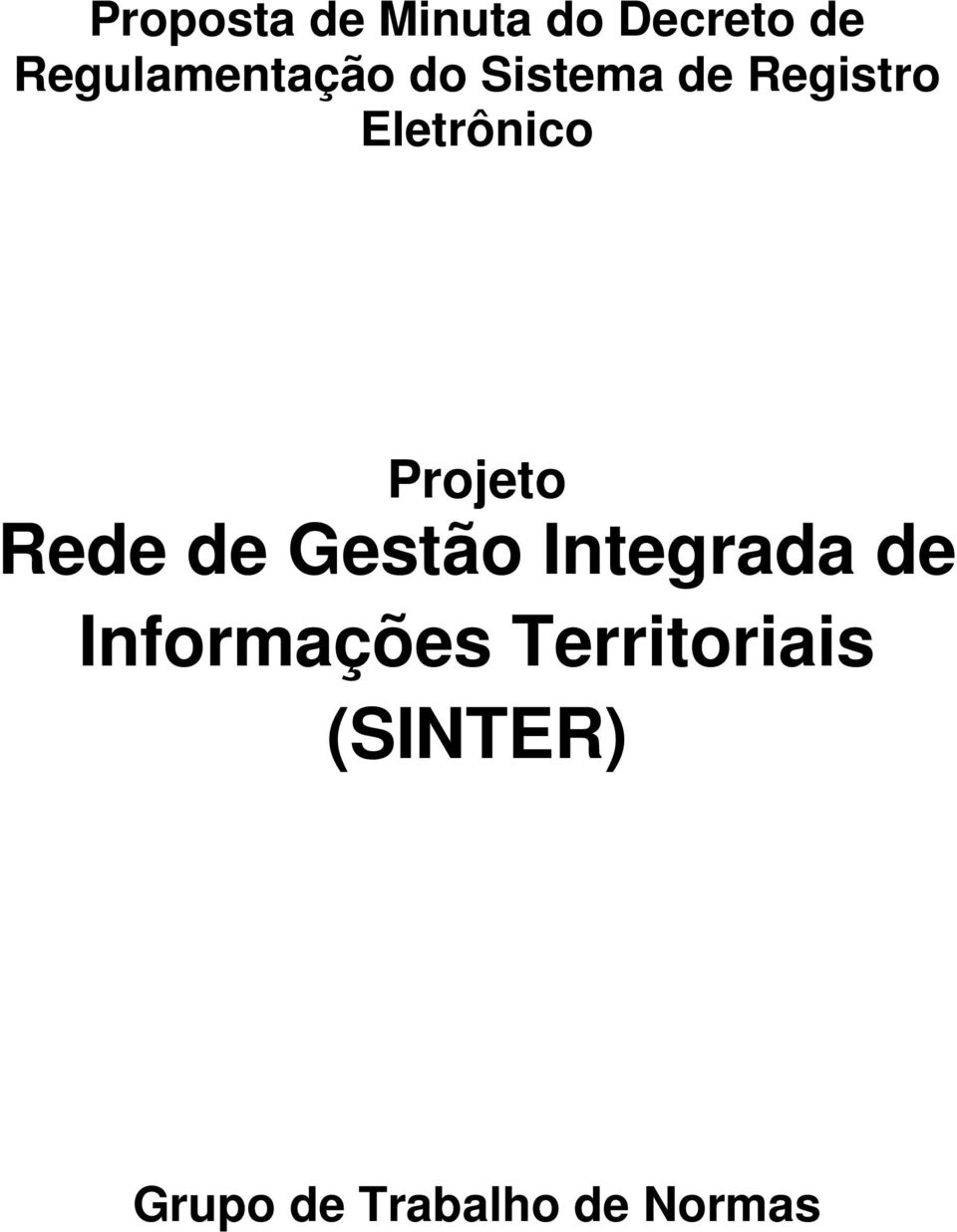 Eletrônico Projeto Rede de Gestão Integrada