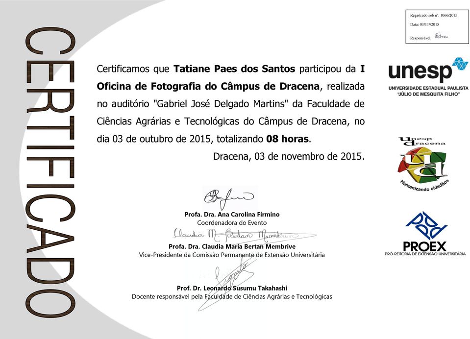 Certificamos que