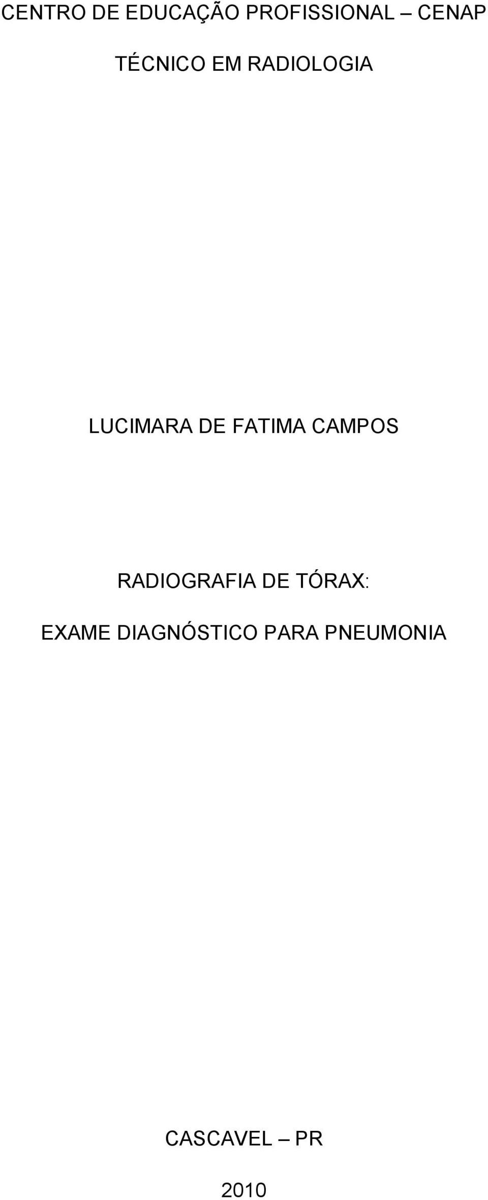 FATIMA CAMPOS RADIOGRAFIA DE TÓRAX: