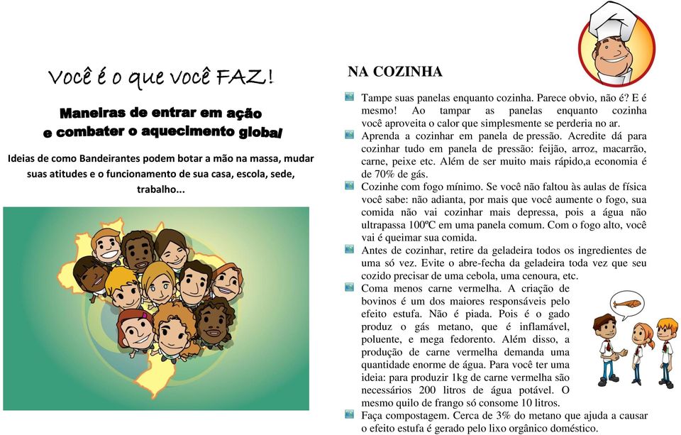 Acredite dá para cozinhar tudo em panela de pressão: feijão, arroz, macarrão, carne, peixe etc. Além de ser muito mais rápido,a economia é de 70% de gás. Cozinhe com fogo mínimo.