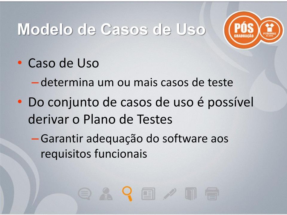 uso é possível derivar o Plano de Testes