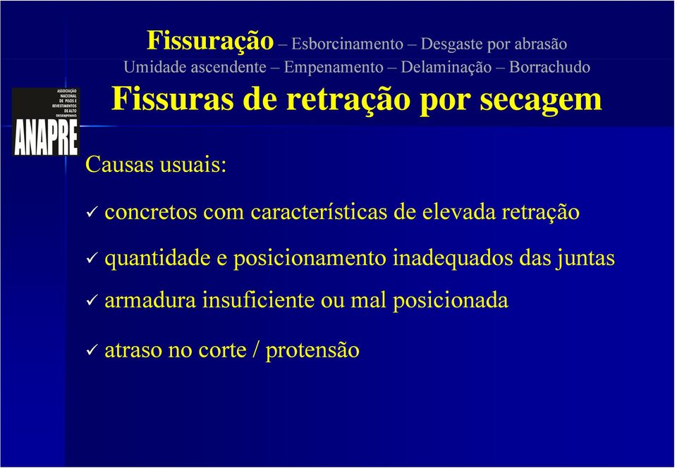 quantidade e posicionamento inadequados das juntas