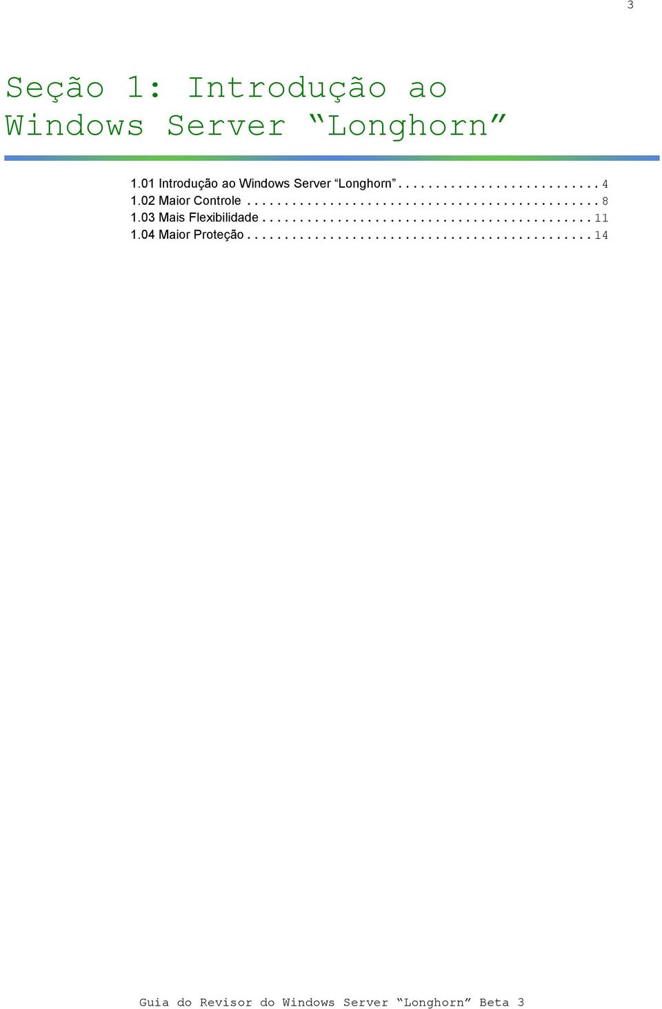 01 Introdução ao Windows Server Longhorn.