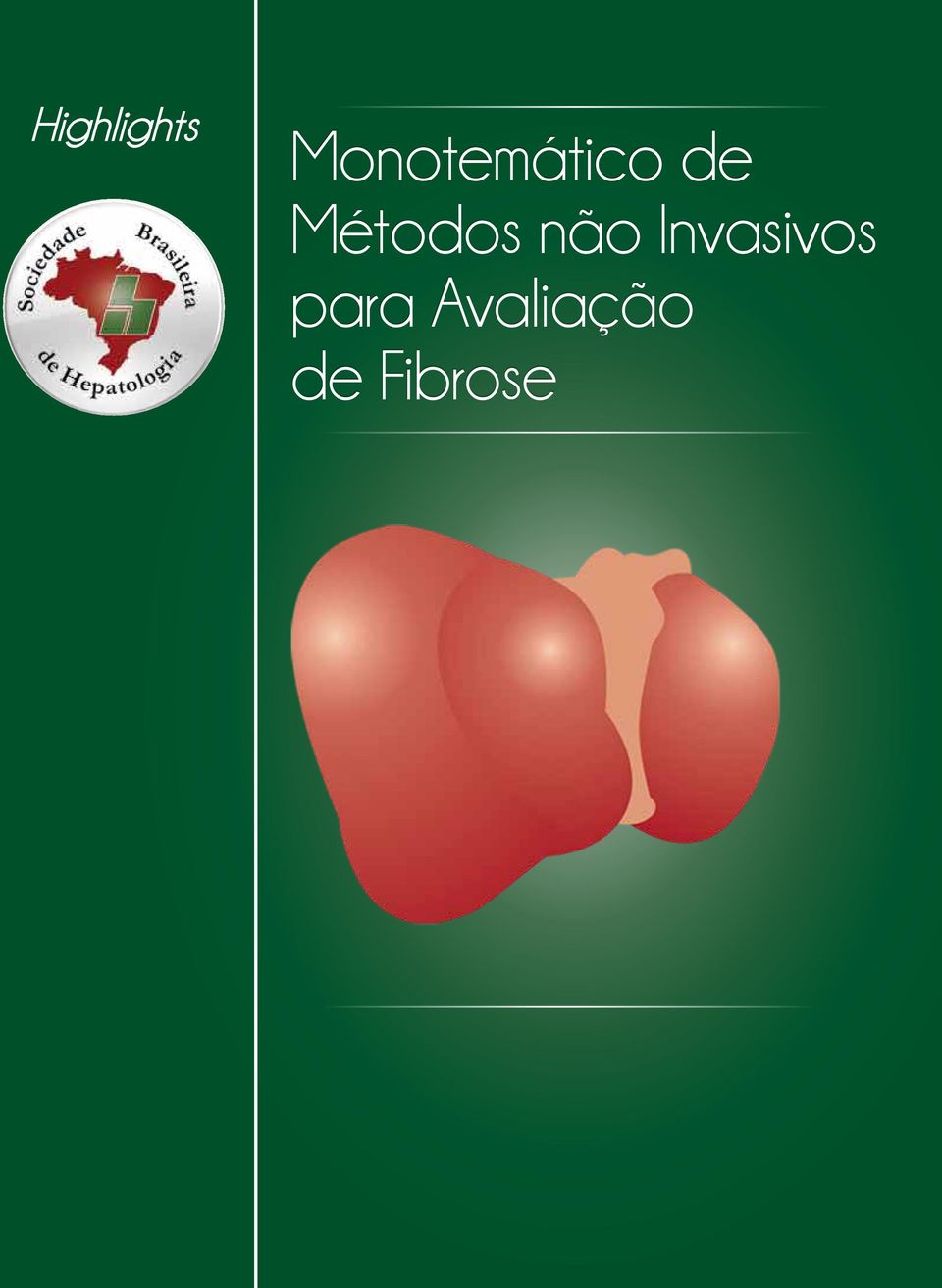 Avaliação de Fibrose Sociedade