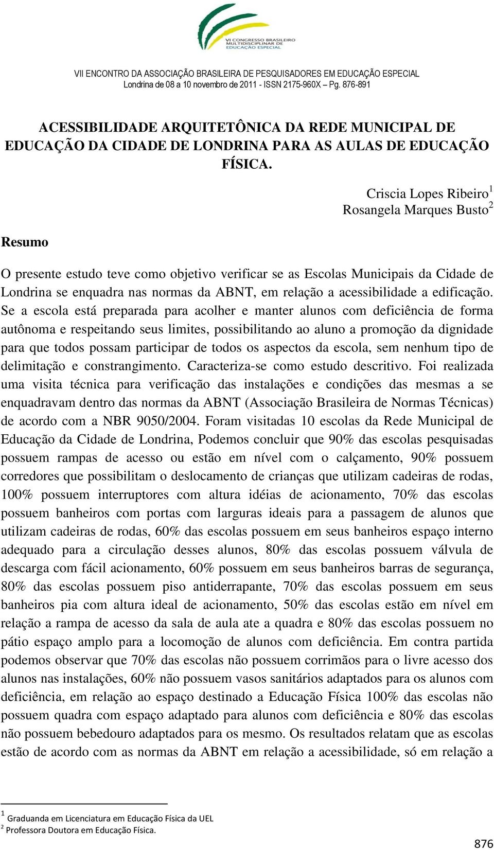 acessibilidade a edificação.