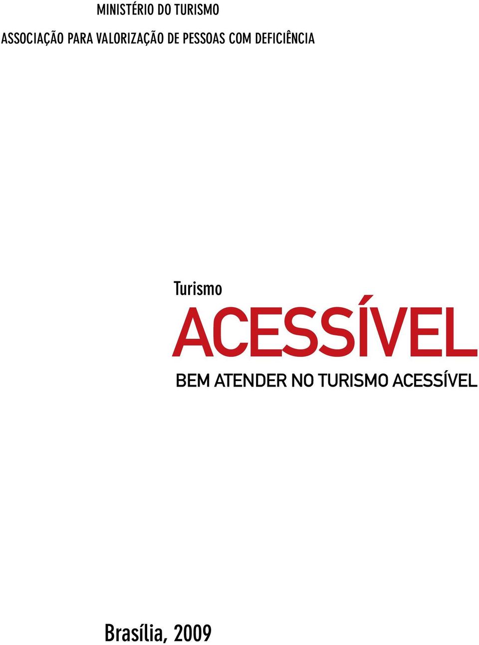 deficiência Turismo ACESSÍVEL BEM