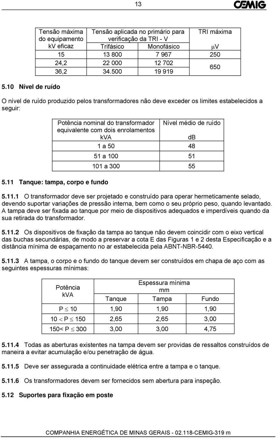 enrolamentos kva db 1 a 50 48 51 a 100 51 101 a 300 55 5.11 