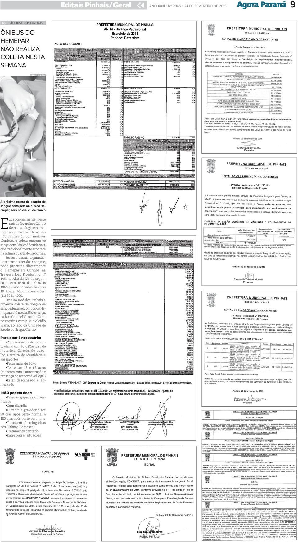 tradicionalmente acontece na última quarta-feira do mês.