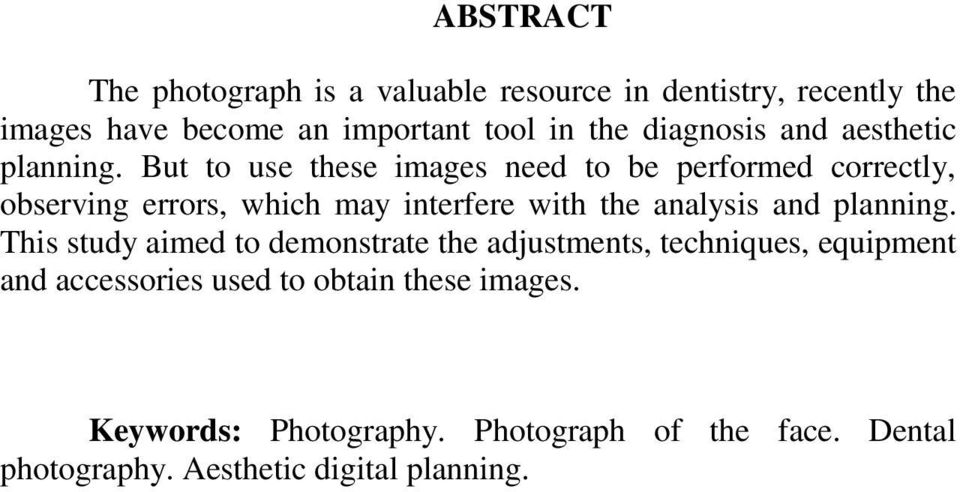 But to use these images need to be performed correctly, observing errors, which may interfere with the analysis and